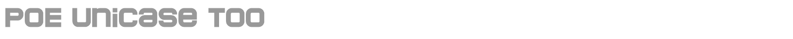 POE Unicase Too font preview